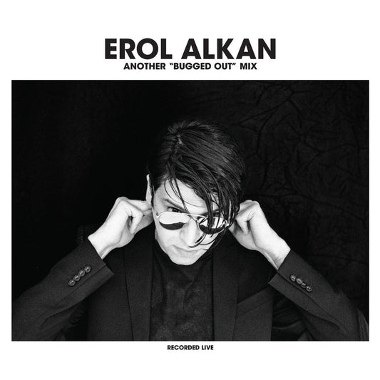 Erol Alkan - Another Bugged Out "Mix"